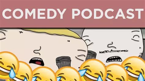 Comedy Podcast