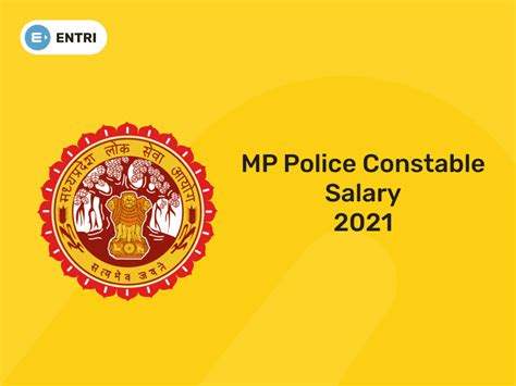 MP Police Constable Pay Scale & Salary Structure 2021 - Entri Blog