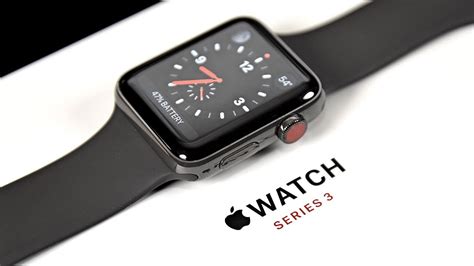 Apple Watch Series 3: Unboxing & Review - YouTube