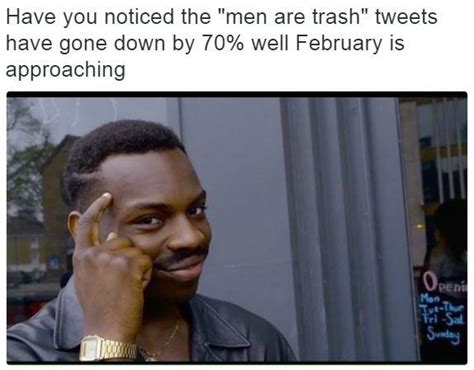 @trapafasa's "men are trash" tweet | Roll Safe | Know Your Meme