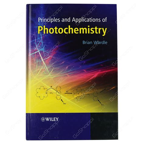 Principles And Applications Of Photochemistry By Brian Wardle - Buy Online