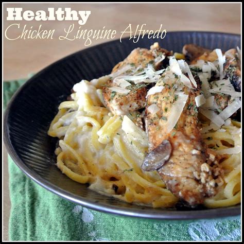 Mom, What's For Dinner?: Healthy Chicken Linguine Alfredo