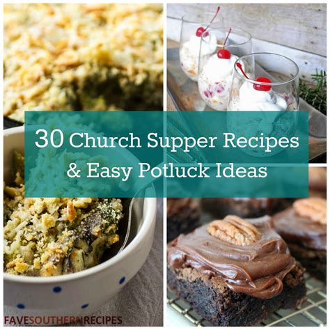 30 Church Supper Recipes and Easy Potluck Ideas | FaveSouthernRecipes.com