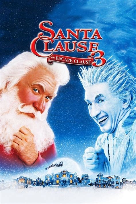 The Santa Clause 3: The Escape Clause – Disney Movies List