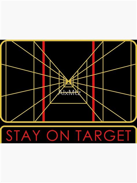 "Stay On Target" Poster by AlxMtz | Redbubble