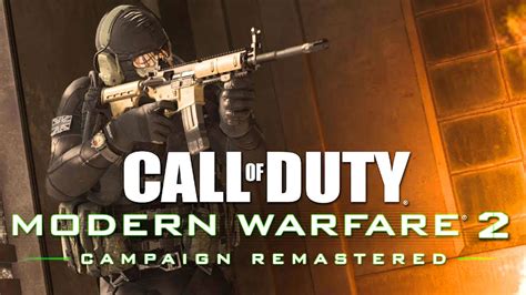 Call of Duty Modern Warfare 2: Campaign Remastered - Official Gameplay ...