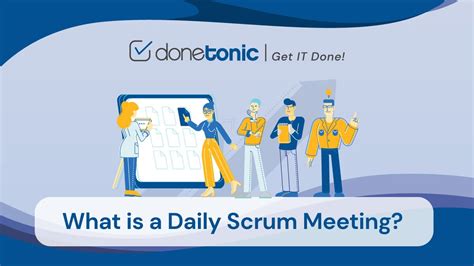 What is a Daily Scrum Meeting • Scrum methodology • DoneTonic