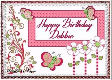 HAPPY BIRTHDAY DEBBIE