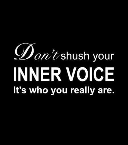 Inner Voice Quotes & Sayings | Inner Voice Picture Quotes