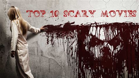 Scariest Horror Movies