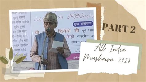 All India Mushaira 2023 || Part 2 || By Anwar Faridi - YouTube