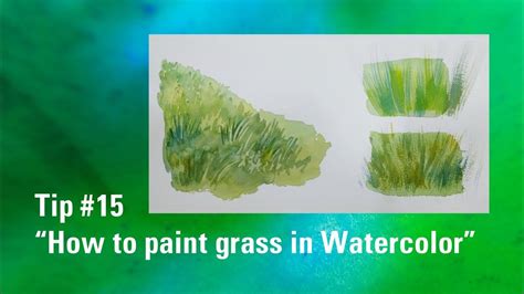 Watercolor Tip #15 How to paint grass in Watercolor | Grass painting ...