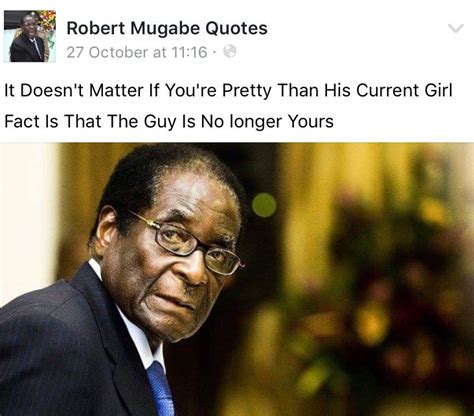 17 best Robert Mugabe Quotes images on Pinterest | Mugabe quotes, Funny ...