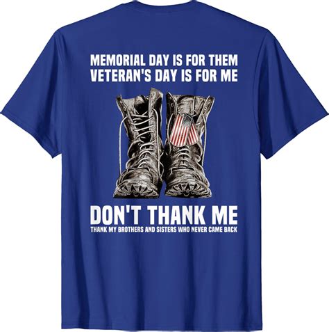 Mens Memorial Day Is For Them Veteran’s Day Is For Me T-Shirt