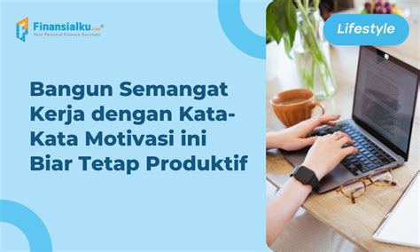 100+ Kata-kata Motivasi Kerja Agar Tetap Produktif - paperplane