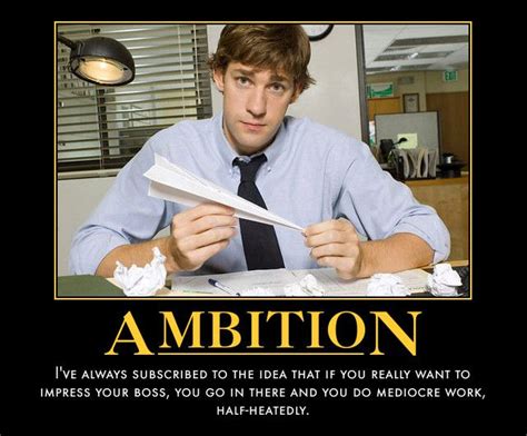 Jim Halpert - The Office.... always stay motivated. | Jim halpert the ...