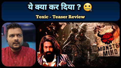 TOXIC (Yash 19) - Teaser Review - YouTube