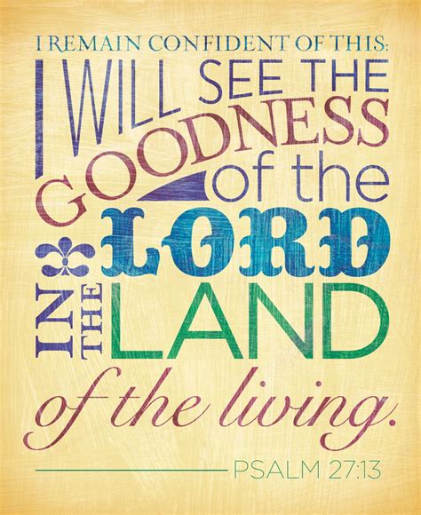 Psalm 27:13 - I Will See the Goodness of the Lord