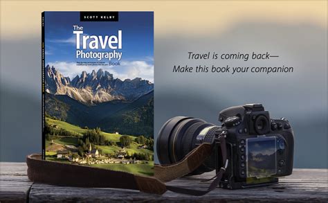 The Travel Photography Book: Step-by-step techniques to capture ...