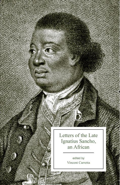 Letters of the Late Ignatius Sancho, an African - Broadview Press