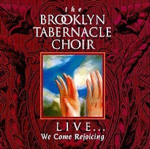 Brooklyn Tabernacle Choir - Live . . . We Come Rejoicing - Amazon.com Music