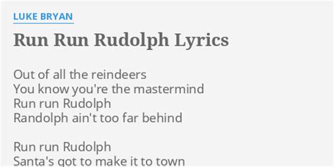 "RUN RUN RUDOLPH" LYRICS by LUKE BRYAN: Out of all the...