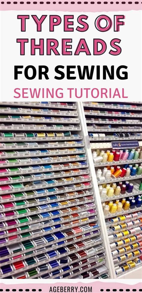 Sewing thread types and uses