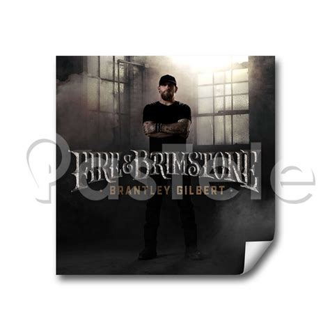 Brantley Gilbert Fire Brimstone Custom Stickers White Transparent Vinyl ...