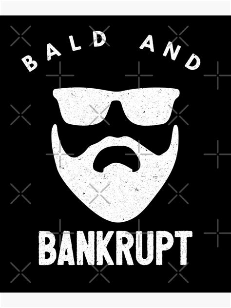 "Bald and bankrupt - distressed harald baldr art" Poster by ...