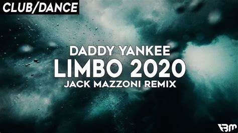 Daddy Yankee - Limbo 2020 (Jack Mazzoni Remix) | FBM - YouTube