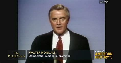 Walter Mondale 1984 Presidential Acceptance Speech | C-SPAN.org