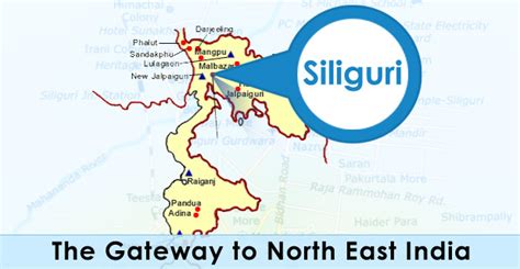 Siliguri - The Gateway to Northeast India