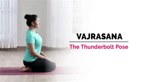 Vajrasana Thunderbolt Pose Steps Cautions Benefits