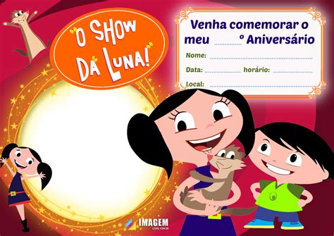 Convite de aniversário infantil O Show da Luna para preencher, baixe ...