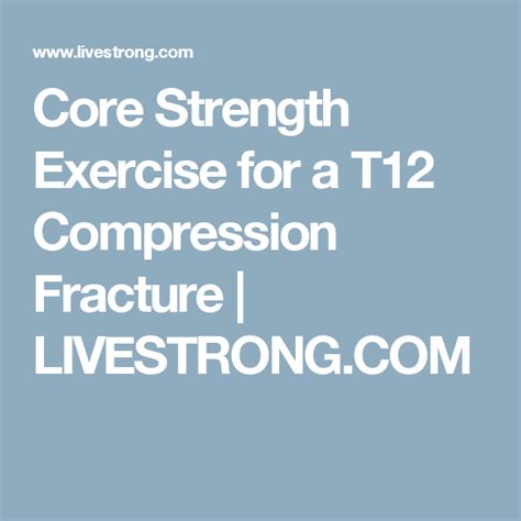 Core Strength Exercise for a T12 Compression Fracture | Livestrong.com ...