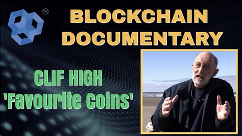 Blockchain Documentary - ClifHigh Favorite Crypto Projects - YouTube