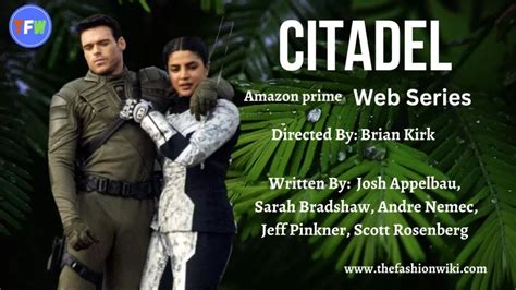 Citadel (Amazon prime) Television Series Cast, Release Date, Wiki, and ...