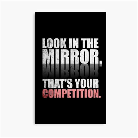 "Look in The Mirror. That's Your Competition. - Gym Motivational Quotes ...