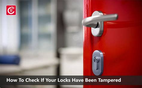 How To Check If Your Locks Have Been Tempered