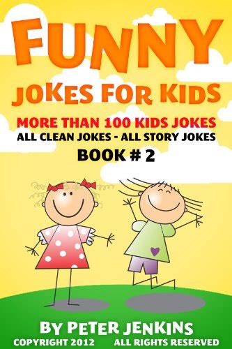 Jokes for Kids: All Clean Jokes for Kids Ages 9-12, Book #2 (Funny ...