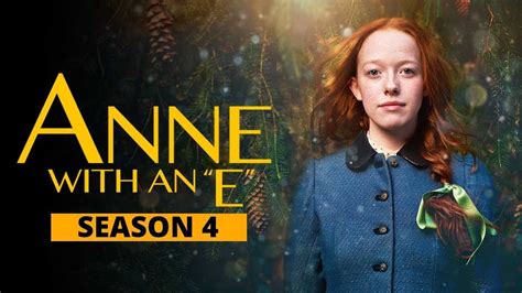 Anne With An E Season 4: Release Date, Plot, Cast For The Canadian ...