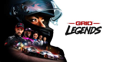 GRID™ Legends Game Overview - Electronic Arts