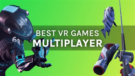 Top 15 Best Multiplayer VR Games On Oculus Quest - Summer 2021