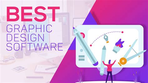 Best Graphic Design Software for 2022