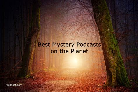 40 Best Mystery Podcasts You Must Follow in 2023