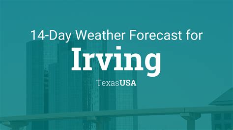 Irving, Texas, USA 14 day weather forecast