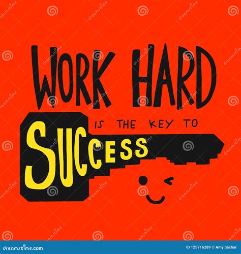 Work Hard is the Key To Success Vector Illustration Stock Vector ...