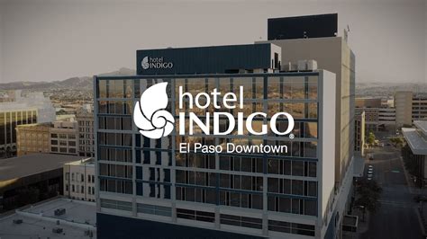 Hotel Indigo - El Paso - YouTube