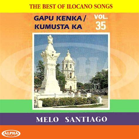 Melo Santiago - Kumusta Ka Lyrics | Musixmatch