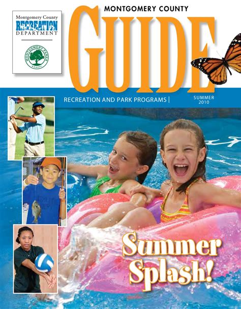 Summer 2010 Montgomery County Guide to Parks & Recreation Programs by ...